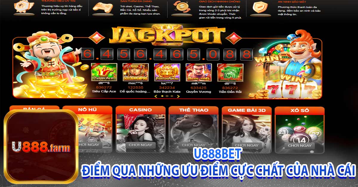 U888Bet – Điểm Qua những ưu điểm cực chất của nhà cái