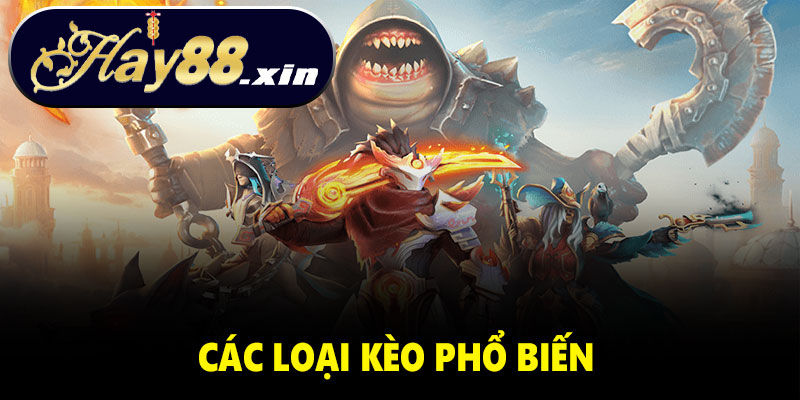 Các loại kèo phổ biến tại Esport Hay88